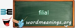 WordMeaning blackboard for filial